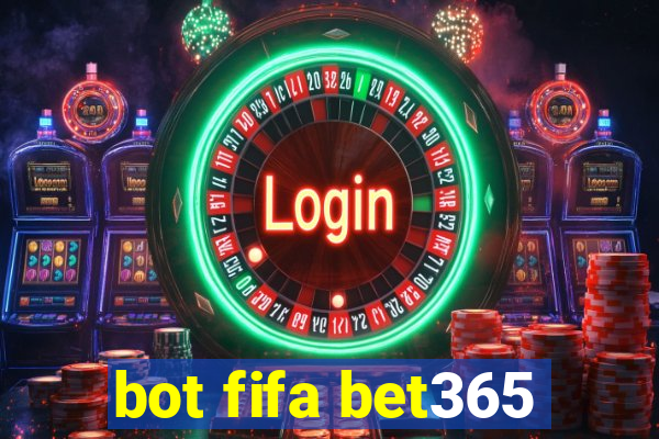 bot fifa bet365